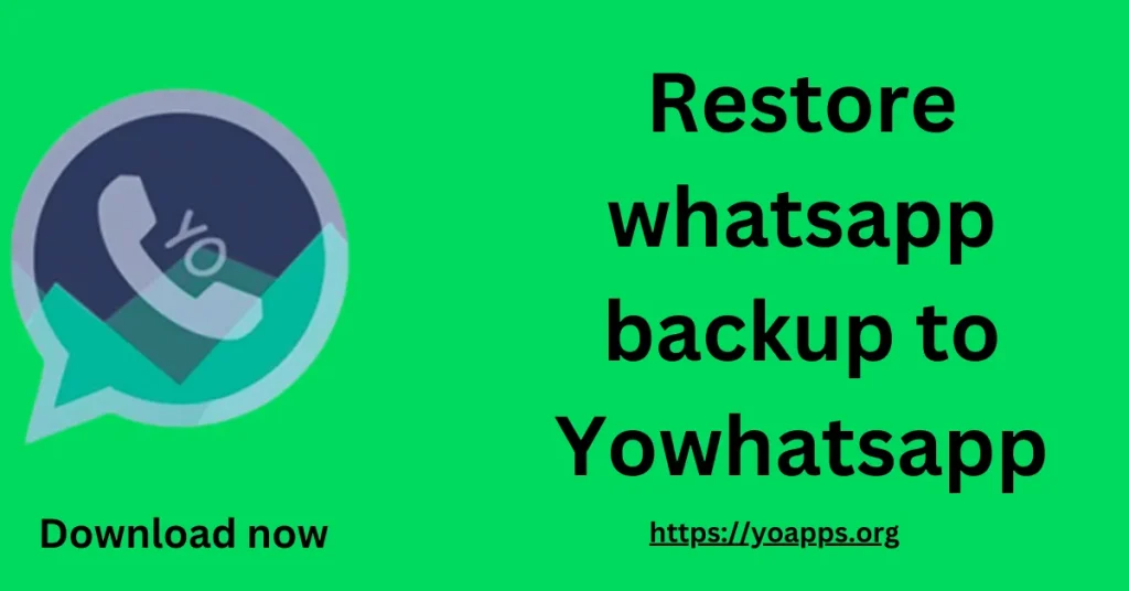 restoring whatsapp backup to yowhatsapp