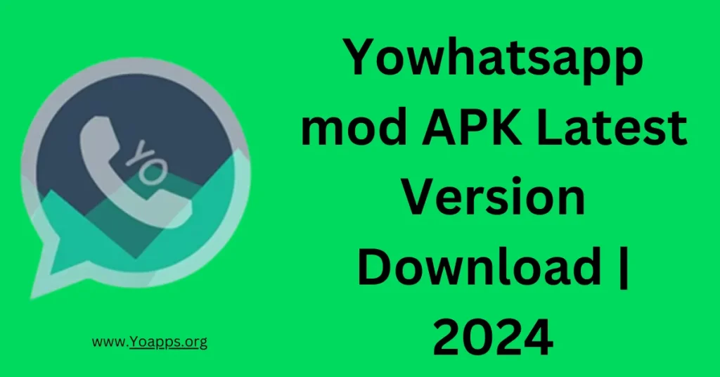 Yowhatsapp mod APK Latest Version Download